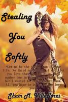 Stealing You Softly 1983547905 Book Cover