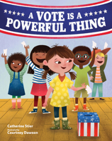 A Vote Is a Powerful Thing 0807584983 Book Cover