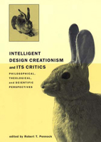 Intelligent Design Creationism and Its Critics: Philosophical, Theological, and Scientific Perspectives 0262661241 Book Cover