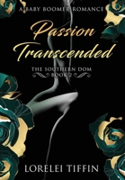 Passion Transcended: Southern Dom Book 2 B0FNYC4DYD Book Cover