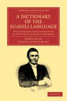 A Dictionary of the Suahili Language 1178951219 Book Cover