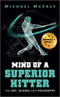 Mind of a Superior Hitter: The Art, Science and Philosophy 069205751X Book Cover