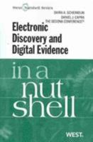 Electronic Discovery and Digital Evidence in a Nutshell 0314204482 Book Cover