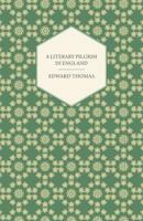 A Literary Pilgrim in England 0766197409 Book Cover