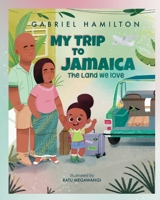My Trip to Jamaica B0DST91T9J Book Cover