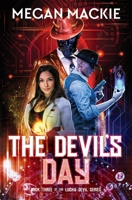 The Devil's Day: An Urban Fantasy Cyberpunk Thriller B0BT8HZCT4 Book Cover