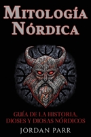 Mitología nórdica: Guía de la historia, dioses y diosas nórdicos 1761039164 Book Cover