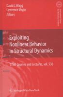 Exploiting Nonlinear Behavior in Structural Dynamics 3709117003 Book Cover