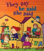 They Say He Said She Said (Silly Word and Number Stories series) 9974792509 Book Cover