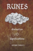 Runes Divination Significations B08QW8H7D4 Book Cover