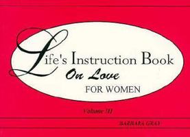 Life's Instruction Book for Women 0963778420 Book Cover