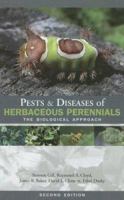 Pests & Diseases of Herbaceous Perennials: The Biological Approach 1883052203 Book Cover