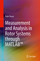 Measurement and Analysis in Rotor Systems through MATLAB™ 9819216974 Book Cover