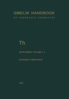 Th Thorium: Supplement Volume C 3 Compounds with Nitrogen 3662063328 Book Cover