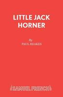 Little Jack Horner 0573064849 Book Cover