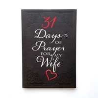31 Days of Prayer for My Wife 1424555981 Book Cover