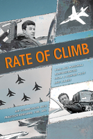 Rate of Climb: Thrilling Personal Reminiscences from a Fighter Pilot and Leader 1911621467 Book Cover