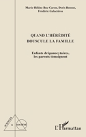 Quand l'hérédité bouscule la famille: Enfants drépanocytaires, les parents témoignent (Sciences Et Société) (French Edition) 2343152799 Book Cover