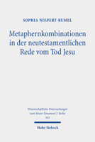 Metaphernkombinationen in Der Neutestamentlichen Rede Vom Tod Jesu 3161600355 Book Cover