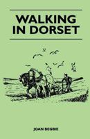 Walking in Dorset 1446540693 Book Cover