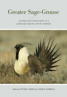 Greater Sage-Grouse: Ecology and Conservation of a Landscape Species and Its Habitats 0520267117 Book Cover