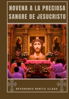 Novena a la Preciosa Sangre de Jesucristo (Spanish Edition) B0FCLHQ2KW Book Cover