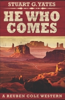 He Who Comes 4867455156 Book Cover