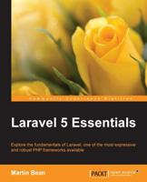 Laravel 5 Essentials 1785283014 Book Cover