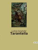 Tarantella (Gro�druck): Novelle 3843014442 Book Cover