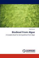 Biodiesel from Algae 3846548359 Book Cover