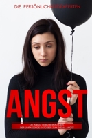 Angst: Die Angst selbst bewältigen. Der umfassende Ratgeber zum Thema Angst (German Edition) B0858TSZ6V Book Cover