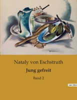 Jung gefreit - 2 B0BT8RX9VH Book Cover