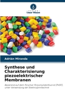 Synthese und Charakterisierung piezoelektrischer Membranen (German Edition) 6207523253 Book Cover