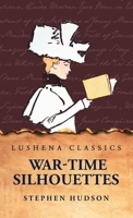 War-Time Silhouettes 937680824X Book Cover