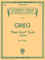 Peer Gynt Suites Nos. 1 and 2: Op. 46 / Op. 55 079354517X Book Cover
