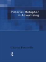 Pictorial Metaphor in Advertising 0415128684 Book Cover