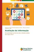 Avaliação da informação: De websites turísticos das cidades sedes da Copa 2014 3639682858 Book Cover