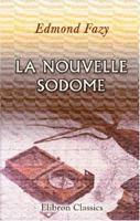 La Nouvelle Sodome (French Edition) 0543923908 Book Cover