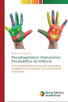 Psicodiagn�stico Interventivo Psicanal�tico na Inf�ncia 6139655617 Book Cover