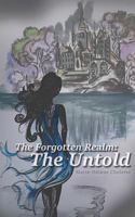 The Forgotten Realm: The Untold 1519212984 Book Cover