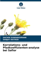 Korrelations- und Pfadkoeffizienten-analyse bei Saflor (German Edition) 620995605X Book Cover