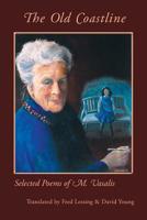The Old Coastline: Selected Poems of M. Vasalis 1936671557 Book Cover