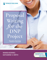 Proposal Writing for the DNP Project 0826174671 Book Cover