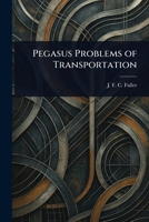 Pegasus Problems of Transportation 1025236599 Book Cover