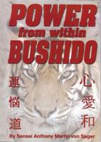 Power from within Bushido (German Edition) 0615261728 Book Cover