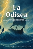 La Odisea de Homero: Versión adaptada e ilustrada del épico viaje de Ulises para jóvenes lectores (Clásicos de Homero para jóvenes lectores) (Spanish Edition) B0GN2NR1D7 Book Cover