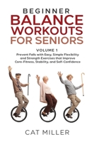 Beginner Balance Workouts for Seniors B0CFX4SKVL Book Cover
