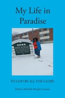My Life in Paradise 1662472285 Book Cover