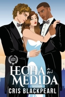 Hecha a mi medida (Bilogía A mi medida) (Spanish Edition) B0D349NLMQ Book Cover