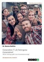 Generation Y als betrogene Generation?: Welche Auswege gibt es im Generationenvertrag in Bezug auf die Rentenkasse? 3668782679 Book Cover